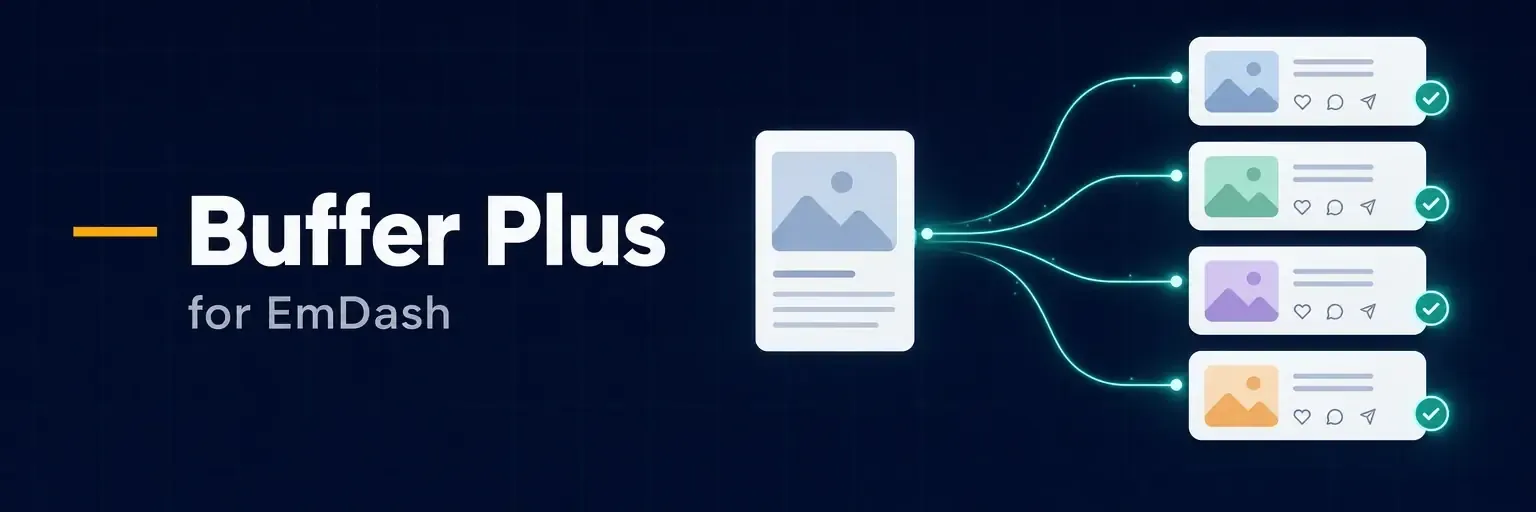EmDash to Buffer Plus banner